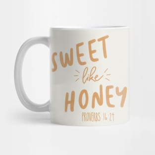 Sweet like Honey Mug